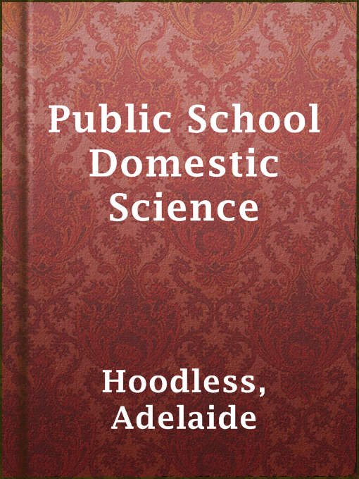 Title details for Public School Domestic Science by Adelaide Hoodless - Wait list